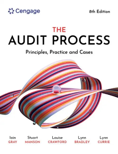 The Audit Process by Iain (Formerly Principal Lecturer and Head of Auditing, Sheffield Hallam University) Gray