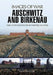 Auschwitz and Birkenau by Ian Baxter