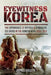 Eyewitness Korea: The Experience of British and American Soldiers in the Korean War 1950-1953 by James Goulty
