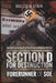 Section D for Destruction: Forerunner of SOE by Malcolm Atkin