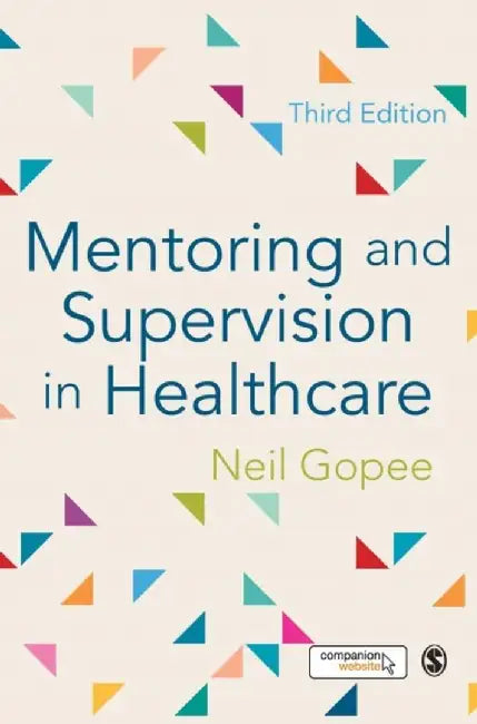 Mentoring and Supervision in Healthcare by Neil