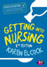 Getting into Nursing by Karen