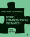 Doing Criminological Research by Peter Francis