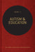 Autism And Education by Neil, Humphrey