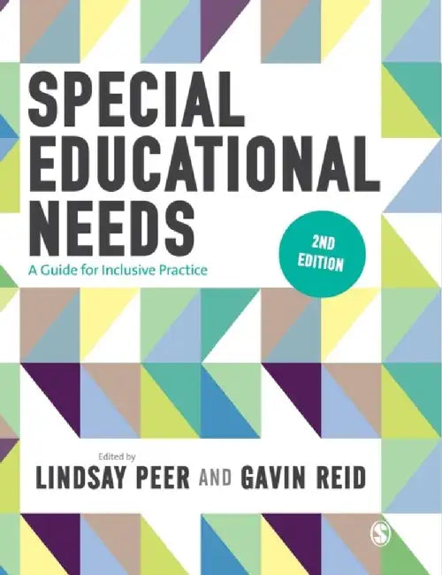Special Educational Needs: A Guide for Inclusive Practice by Lindsay