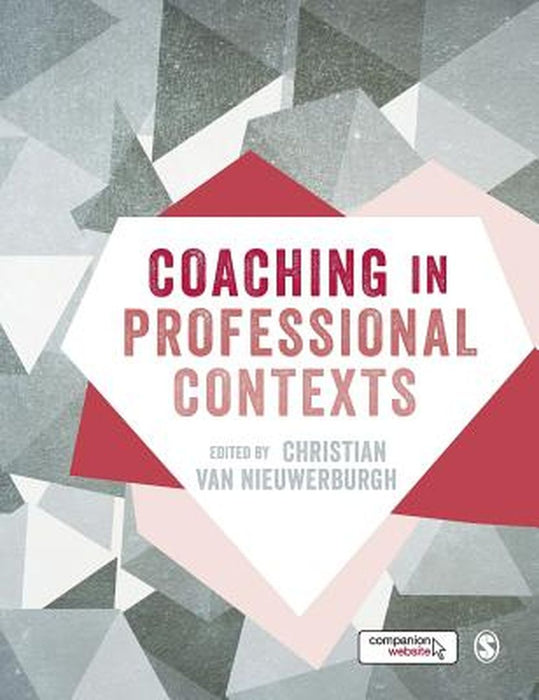Coaching in Professional Contexts by van Nieuwerburgh