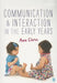 Communication and Interaction in the Early Years by Ann Clare
