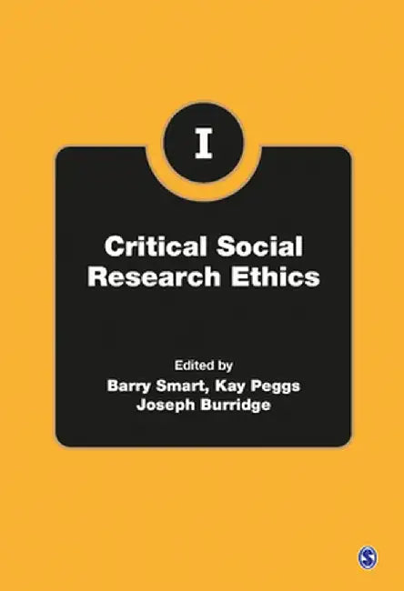 Critical Social Research Ethics: Four-Volume Set by Barry