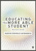 Educating the More Able Student: What Works and Why by Martin Stephen