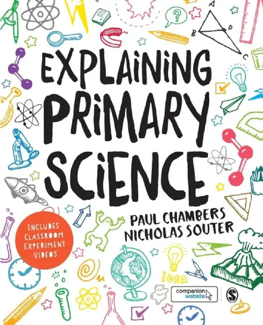 Explaining Primary Science by Paul