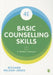 Basic Counselling Skills: A Helper's Manual by Richard Nelson-Jones