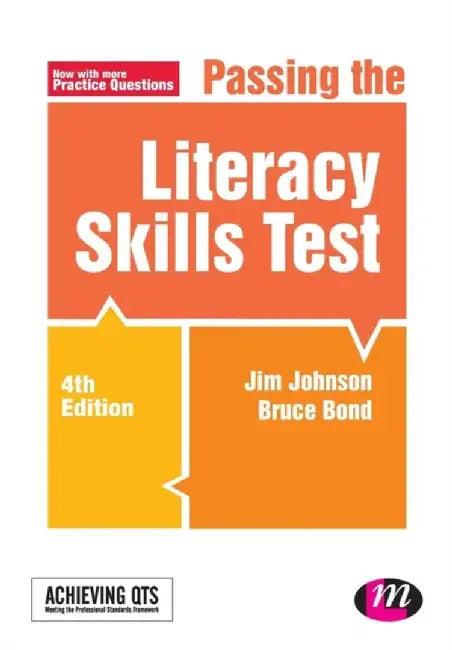 Passing the Literacy Skills Test by Jim