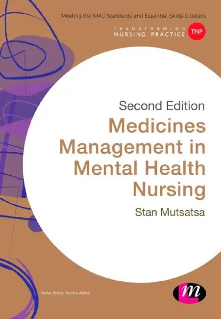 Medicines Management in Mental Health Nursing by Stanley