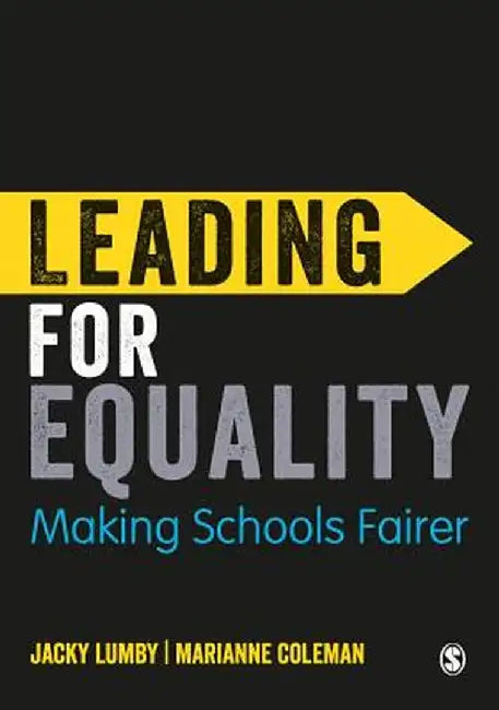 Leading for Equality: Making Schools Fairer by Jacky