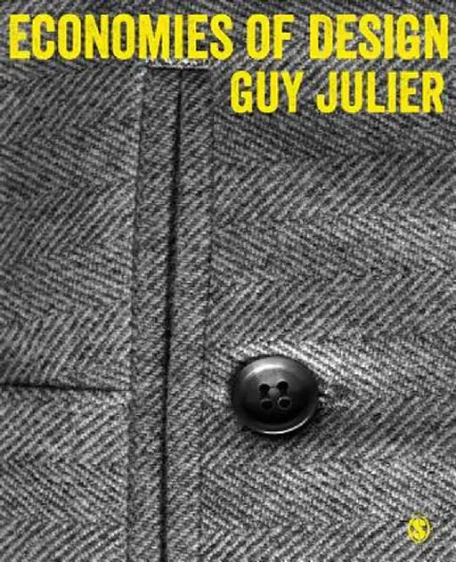 Economies of Design by Guy Julier