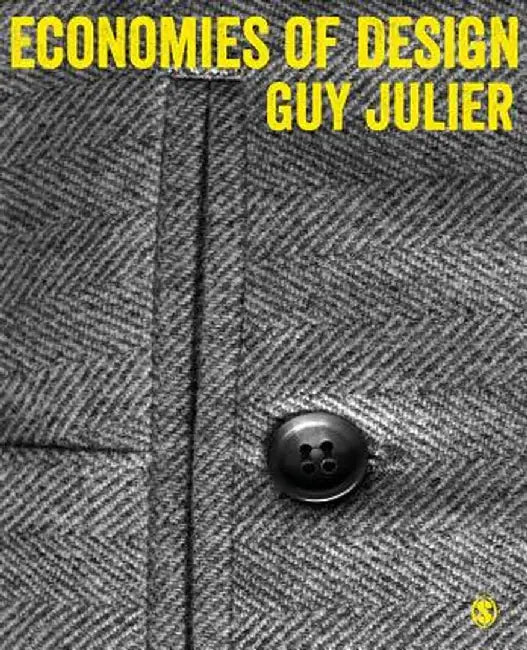 Economies of Design by Guy Julier