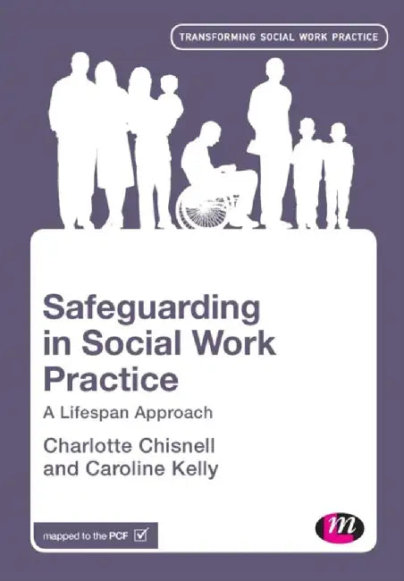 Safeguarding in Social Work Practice: A Lifespan Approach by Charlotte