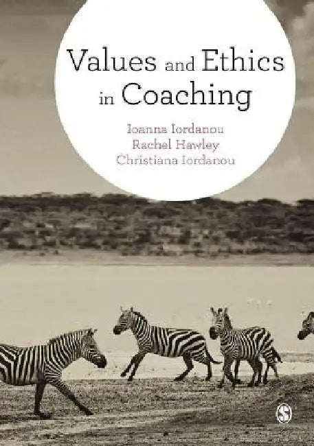 Values and Ethics in Coaching by Ioanna Iordanou