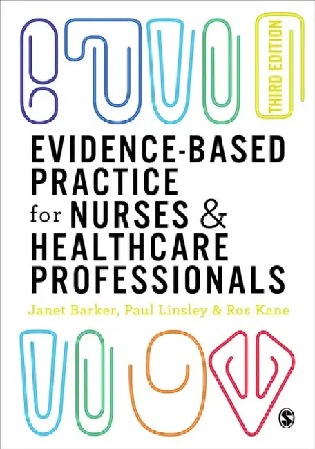 Evidence-based Practice for Nurses and Healthcare Professionals by Janet