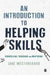 An Introduction to Helping Skills: Counselling, Coaching and Mentoring by Jane Westergaard
