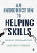 An Introduction to Helping Skills: Counselling, Coaching and Mentoring by Jane Westergaard