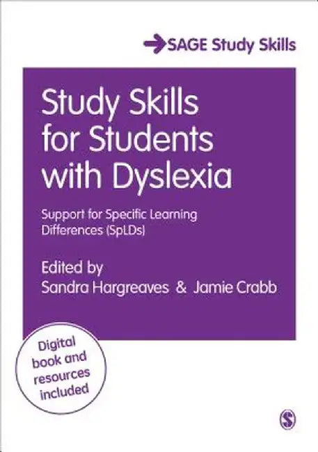 Study Skills for Students with Dyslexia: Support for Specific Learning Differences by Sandra