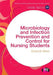 Microbiology and Infection Prevention and Control for Nursing Students by Deborah Ward