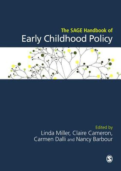 The SAGE Handbook of Early Childhood Policy by Linda Miller