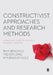 Constructivist Approaches and Research Methods: A Practical Guide to Exploring Personal Meanings by Pam Denicolo