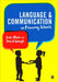 Language and Communication in Primary Schools by Kate
