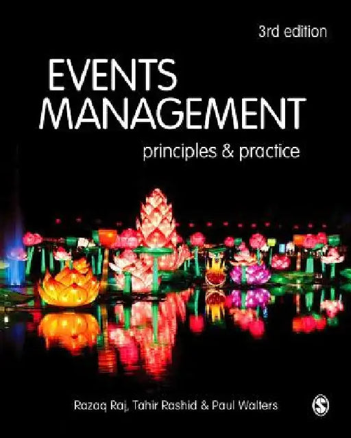 Events Management: Principles and Practice by Razaq Raj
