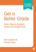 Get a Better Grade: Seven Steps to Excellent Essays and Assignments by Mal Leicester