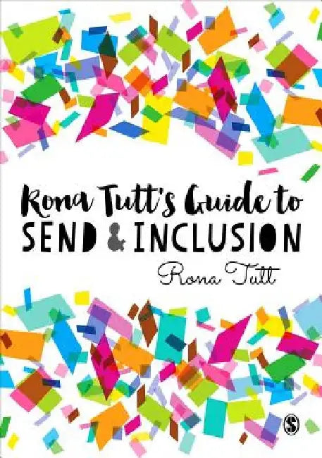 Rona Tutt's Guide to Send & Inclusion by Rona Tutt