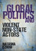 Global Politics and Violent Non-state Actors by Natasha Ezrow