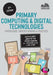 Primary Computing and Digital Technologies: Knowledge, Understanding and Practice by Keith Turvey