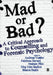 Mad or Bad?: A Critical Approach to Counselling and Forensic Psychology by Andreas Vossler