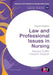 Law and Professional Issues in Nursing by Richard
