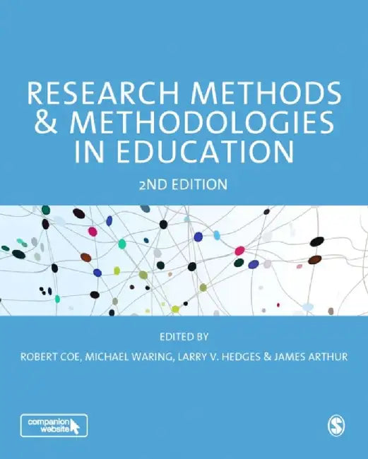 Research Methods and Methodologies in Education by Robert