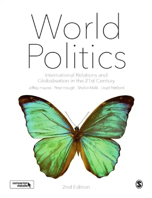 World Politics: International Relations and Globalisation in the 21st Century by Jeffrey