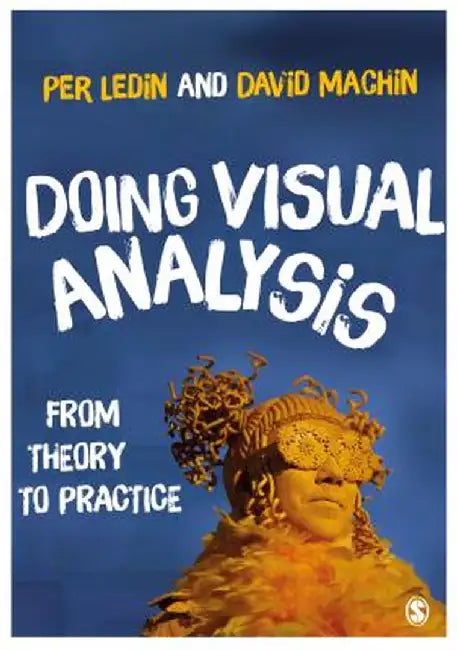 Doing Visual Analysis: From Theory to Practice by Per Ledin