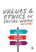 Values and Ethics in Social Work by Chris Beckett