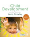 Child Development: A Practical Introduction by Kevin Crowley
