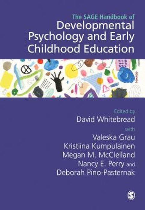 The SAGE Handbook of Developmental Psychology and Early Childhood Education by David Whitebread
