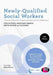 Newly-Qualified Social Workers: A Practice Guide to the Assessed and Supported Year in Employment by Steven Keen