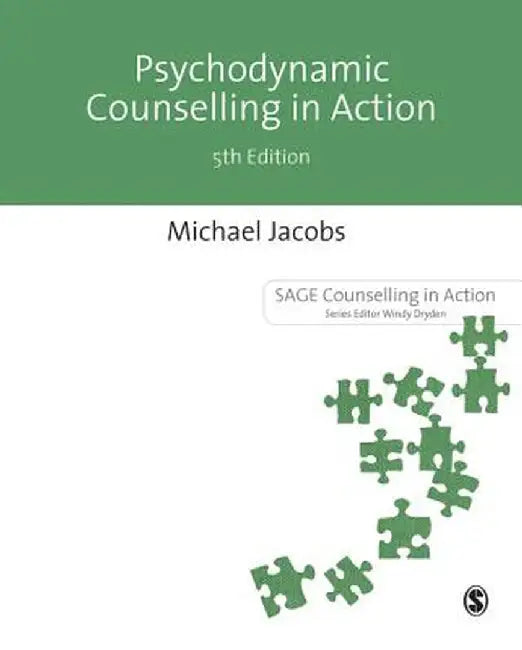 Psychodynamic Counselling in Action by Jacobs