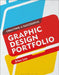 Creating a Successful Graphic Design Portfolio by Irina Lee