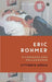 Eric Rohmer: Filmmaker and Philosopher by Vittorio Hosle