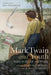 Mark Twain and Youth: Studies in His Life and Writings by Kevin Mac Donnell