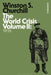 The World Crisis Volume II: 1915 by Sir Winston S. Churchill