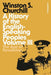 A History of the English-Speaking Peoples Volume III: The Age of Revolution by Sir Winston S. Churchill
